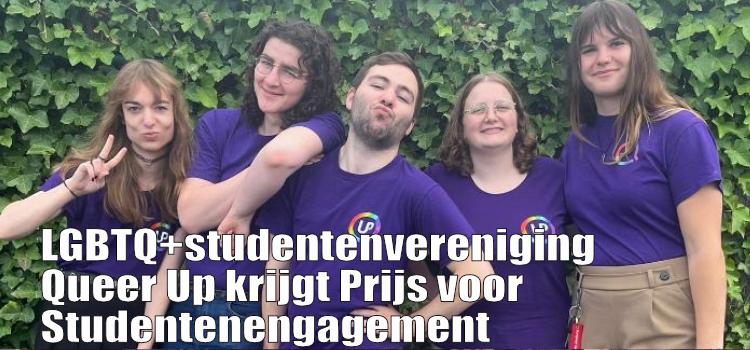 LGBTQ+studentenvereniging Queer Up krijgt Prijs voor Studentenengagement