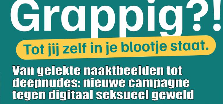 Van gelekte naaktbeelden tot deepnudes: nieuwe campagne tegen digitaal seksueel geweld