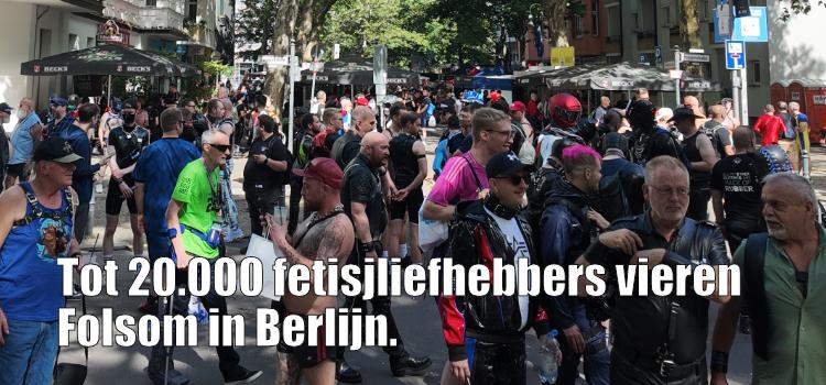 Tot 20.000 fetisjliefhebbers vieren Folsom in Berlijn.