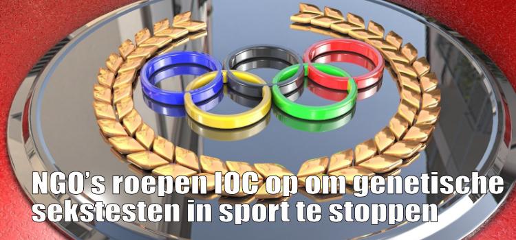 NGO’s roepen IOC op om genetische sekstesten in sport te stoppen