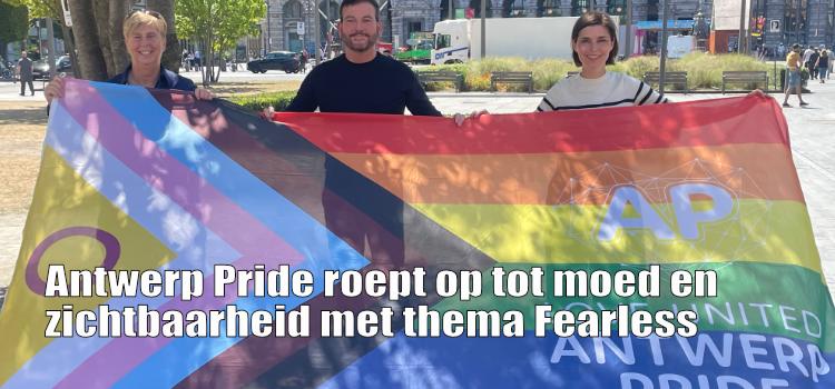 Antwerp Pride roept op tot moed en zichtbaarheid met thema Fearless